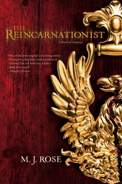 The reincarnationist / M.J. Rose.