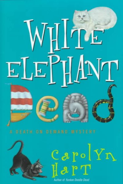 White elephant dead / Carolyn Hart.