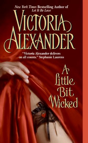 A Little bit wicked / Victoria Alexander.