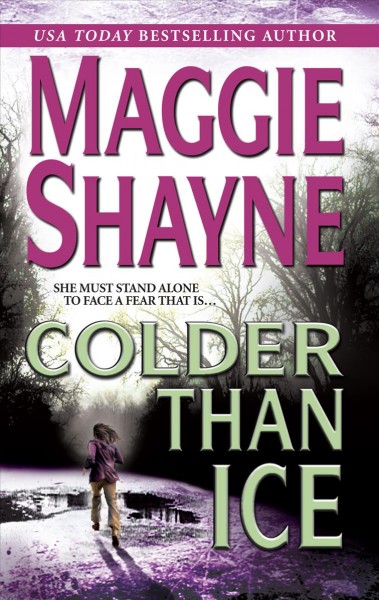 Colder than ice /  Maggie Shayne.