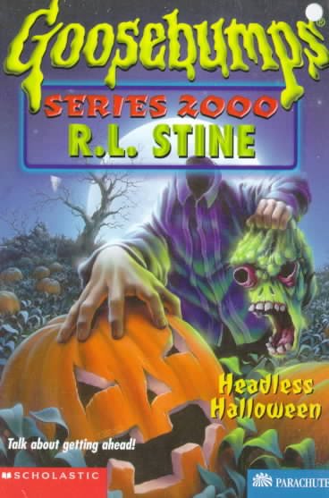 Headless Halloween / Series 2000 #10 / R.L. Stine.