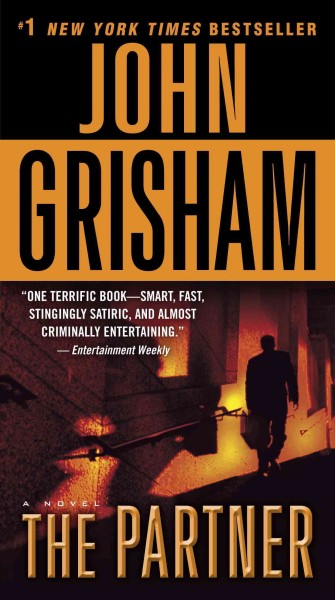 The partner [electronic resource] / John Grisham.