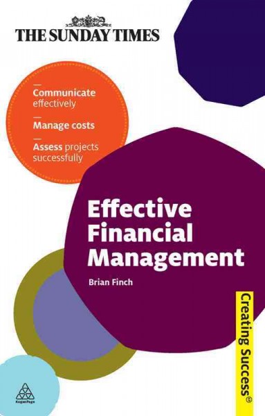 Effective financial management [electronic resource] / Brian Finch.