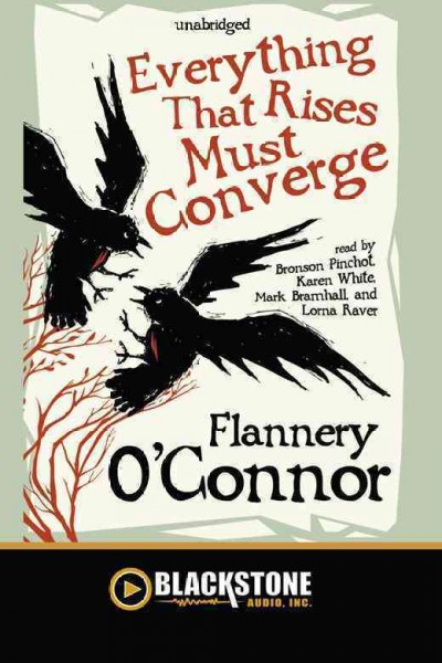 Everything that rises must converge [electronic resource] / by Flannery O'Connor.