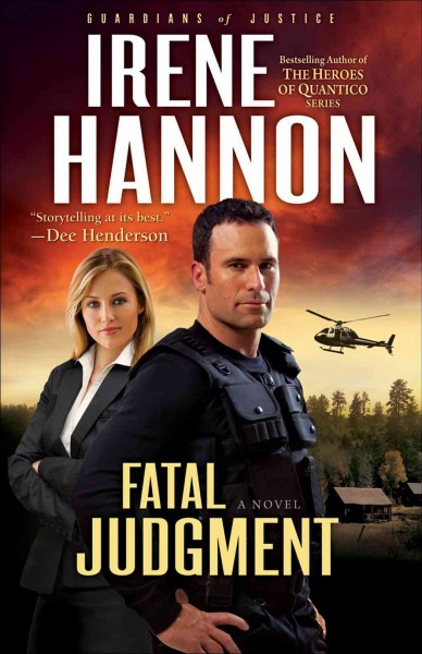 Fatal judgment [electronic resource] : a novel / Irene Hannon.