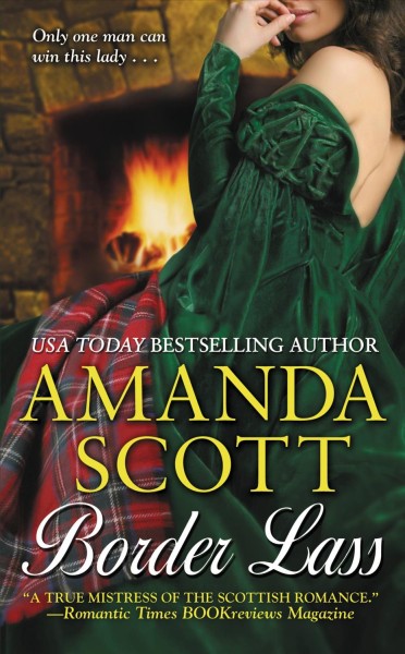 Border lass [electronic resource] / Amanda Scott.