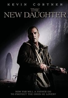 The New daughter [video recording (DVD)] / Anchor Bay Films and Gold Circle Films ; produced by Paul Brooks ; screenplay by John Travis ; directed by Luis Berdejo.