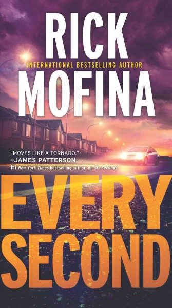 Every second / Rick Mofina.