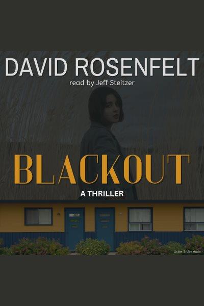 Blackout / David Rosenfelt.