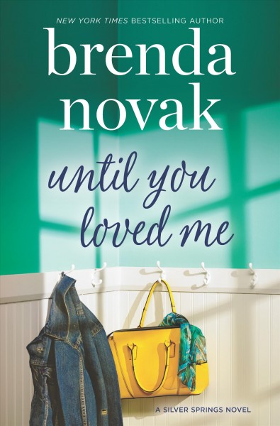 Until you loved me / Brenda Novak.