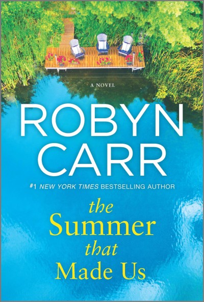 The summer that made us / Robyn Carr.