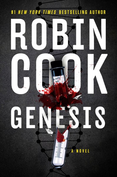 Genesis : a novel / Robin Cook.
