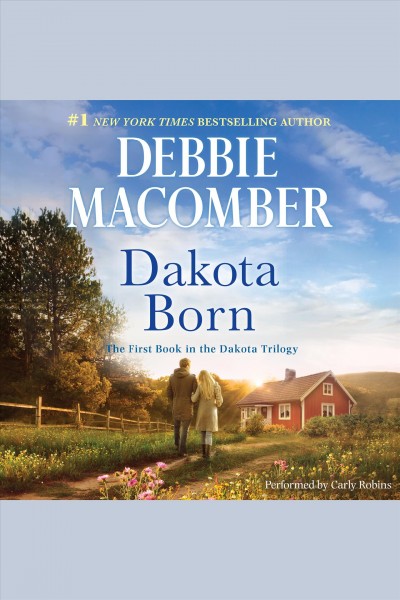 Dakota born / Debbie Macomber.