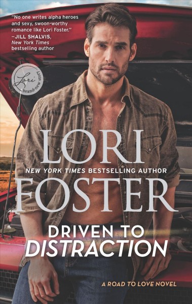 Driven to distraction / Lori Foster.