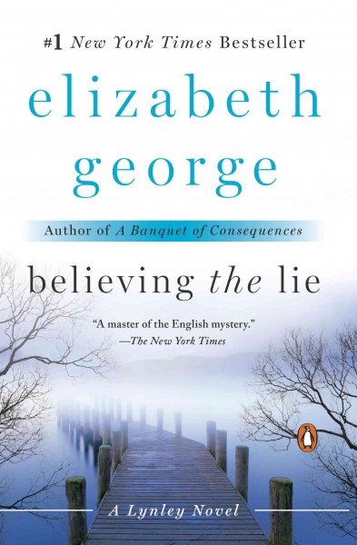 Believing the lie / Elizabeth George.