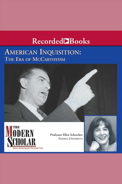 American inquisition [electronic resource] : The era of mccarthyism. Schrecker Ellen.