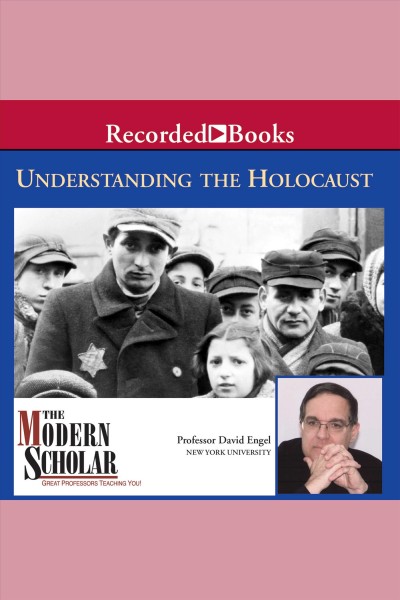 Understanding the holocaust [electronic resource]. Engel David.