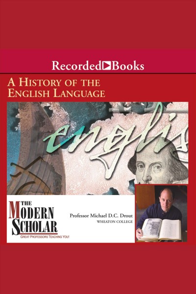 A history of the english language [electronic resource]. Drout Michael.