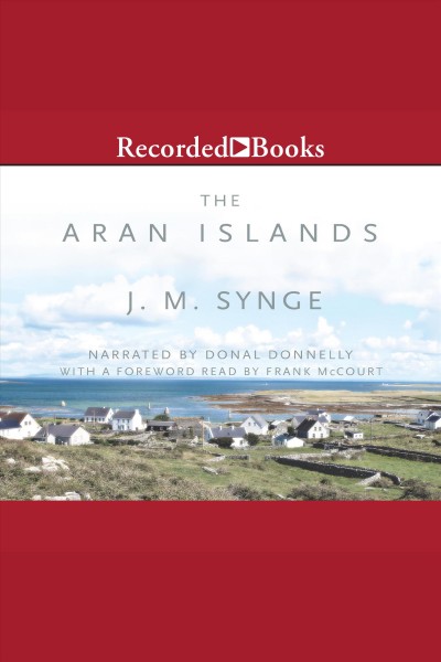 The aran islands [electronic resource]. Synge J.M.