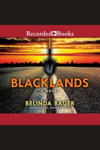 Blacklands [electronic resource] : Exmoor series, book 1. Belinda Bauer.