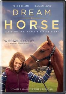 Dream horse [DVD videorecording].