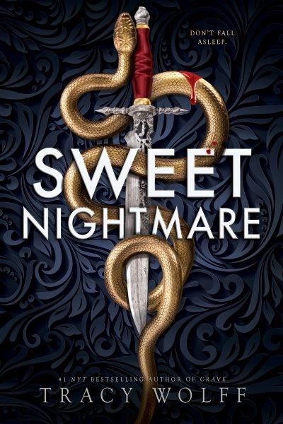 Sweet nightmare / Tracy Wolff.