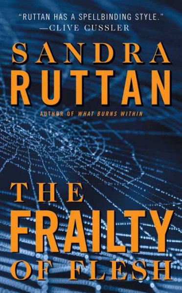 The frailty of flesh / Sandra Ruttan.