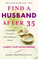 Find a husband after 35 (using what I learned at Harvard Business School) a revolutionary 15-step action program  Cover Image