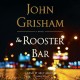 The Rooster Bar  Cover Image