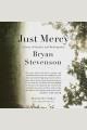 Just mercy : A Story of Justice and Redemption  Cover Image