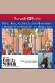 One, holy, catholic, and apostolic A history of the church in the middle ages. Cover Image