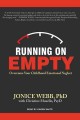Running on empty : overcome your childhood emotional neglect  Cover Image