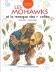 Les Mohawks et le masque des récoltes  Cover Image