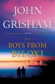 The boys from Biloxi : a novel  Cover Image