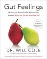 Gut feelings : healing the shame-fueled relationship between what you eat and how you feel  Cover Image