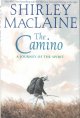 The Camino : A journey of the spirit. Cover Image